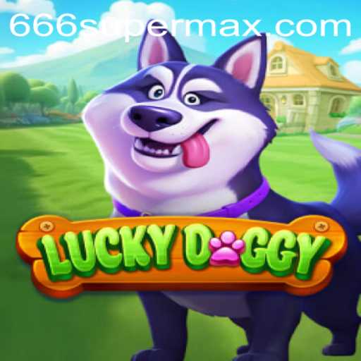 LuckyDoggy: Unleashing the Excitement of 666super